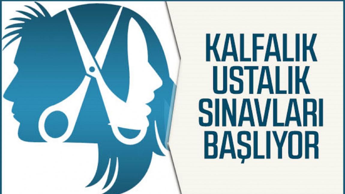 Kalfalık Ustalık Sınavları ile İlgili Genel Bilgiler